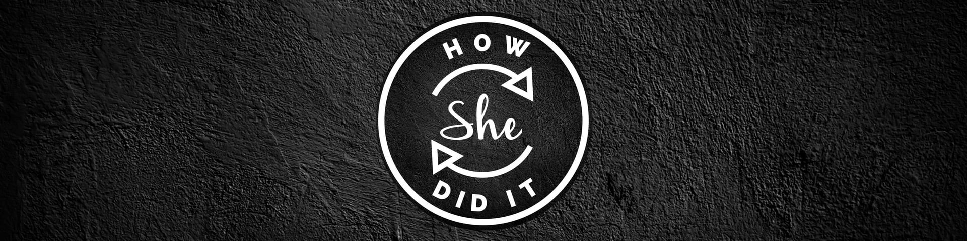 How She Did It