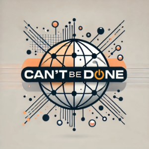 "Can't Be Done"-logo