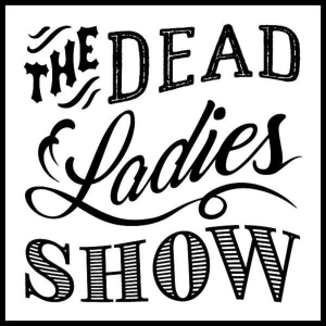 Dead Ladies Show Podcast-logo