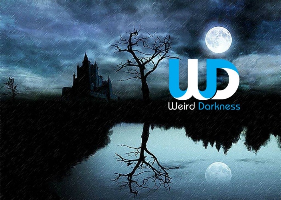Weird Darkness: Paranormal & True Crime Stories