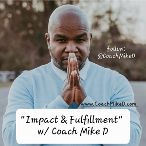 Impact and Fulfillment with Coach Mike D-logo