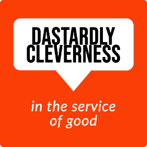 Dastardly Cleverness in the Service of Good-logo