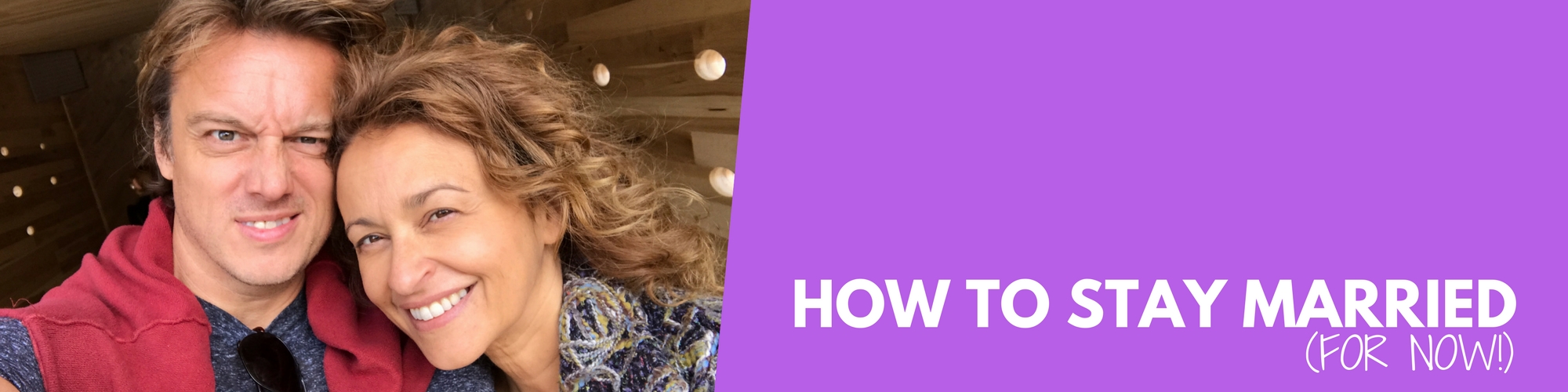 How To Stay Married (So Far)