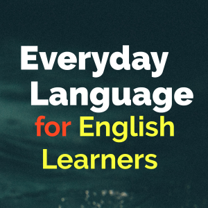 Everyday Language: A Podcast for English Learners-logo