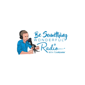 Be Something Wonderful Radio With Tom Kearin-logo