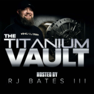 The Titanium Vault hosted by RJ Bates III-logo