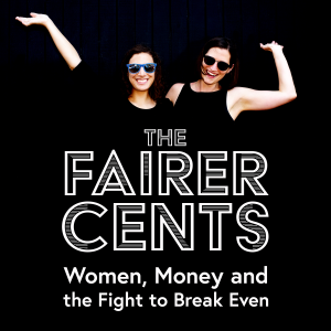 The Fairer Cents: Women, Money and the Fight to Get Equal-logo