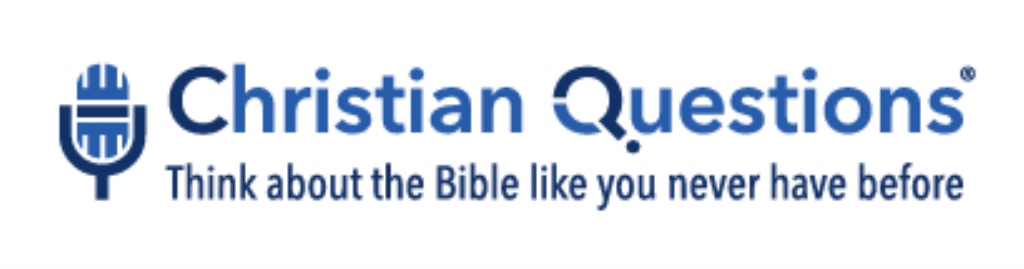 Christian Questions Bible Podcast