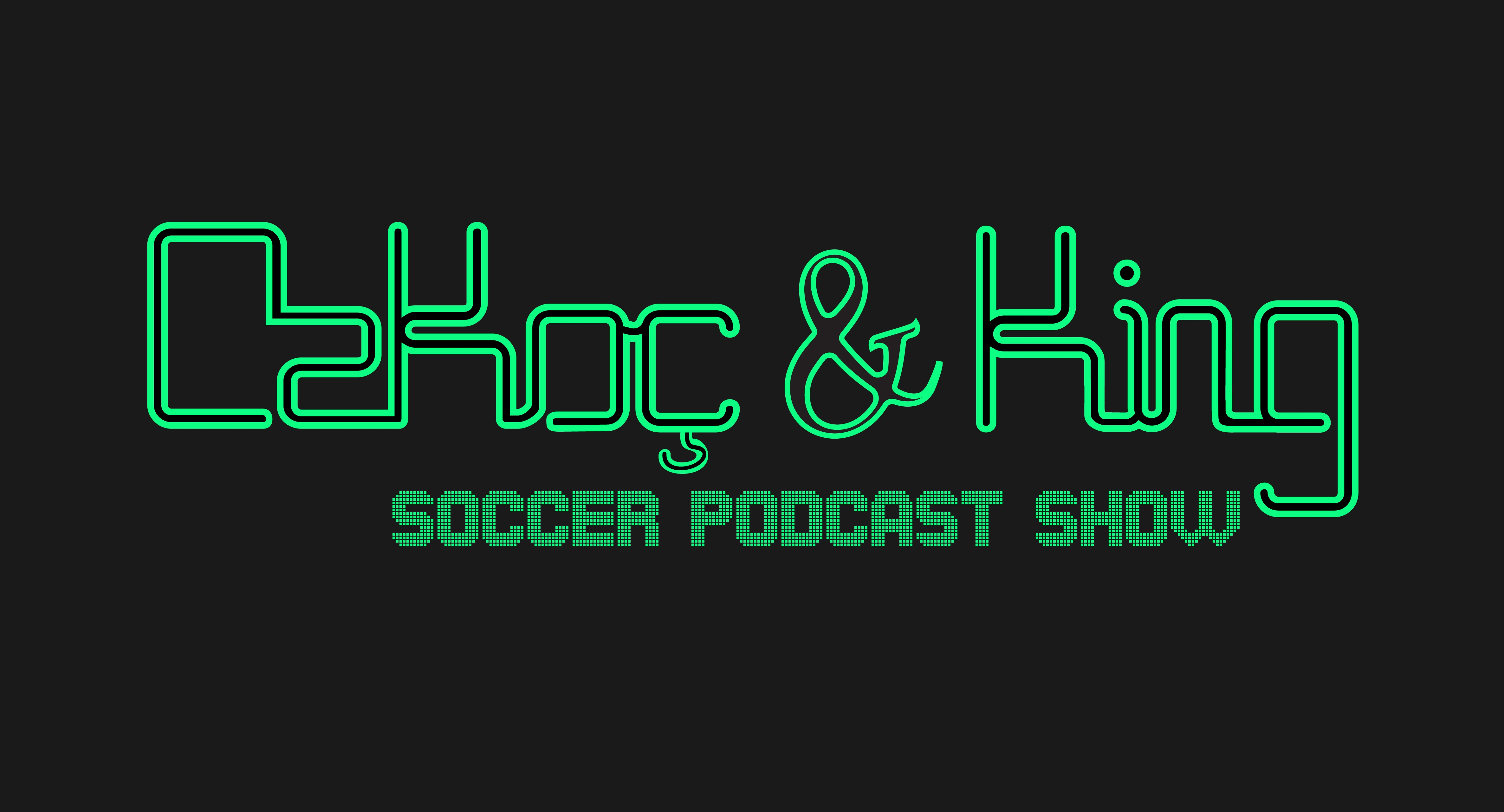 OzKoç and King Soccer Podcast Show