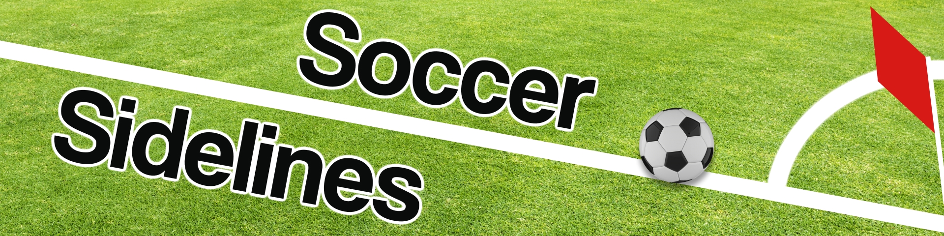 The Soccer Sidelines