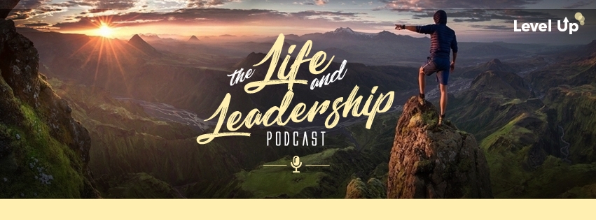 Life + Leadership