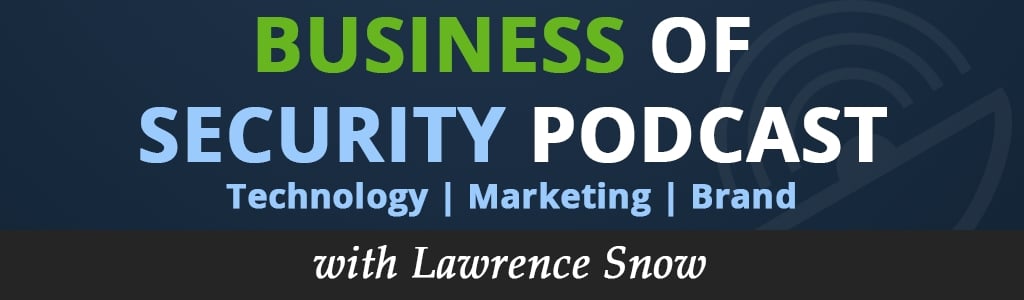 Business of Security Podcast