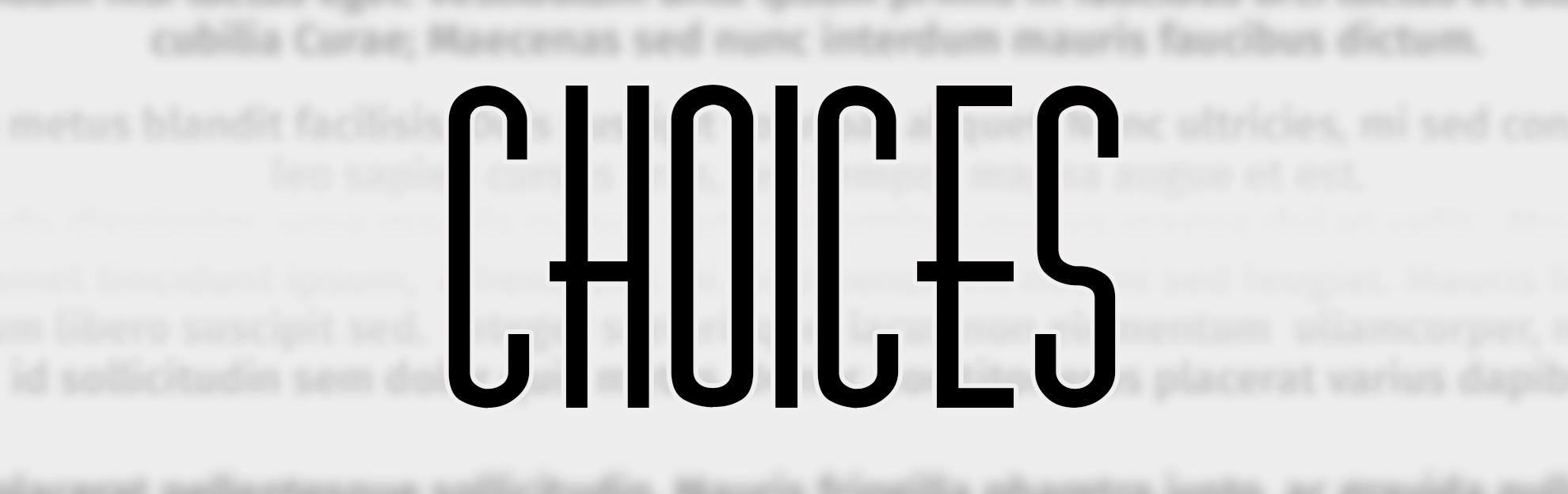 Choices