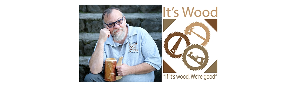It's Wood - A show about all things woodworking