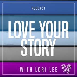 Love Your Story: Stories and discussions about personal growth, mindset and living with intention-logo