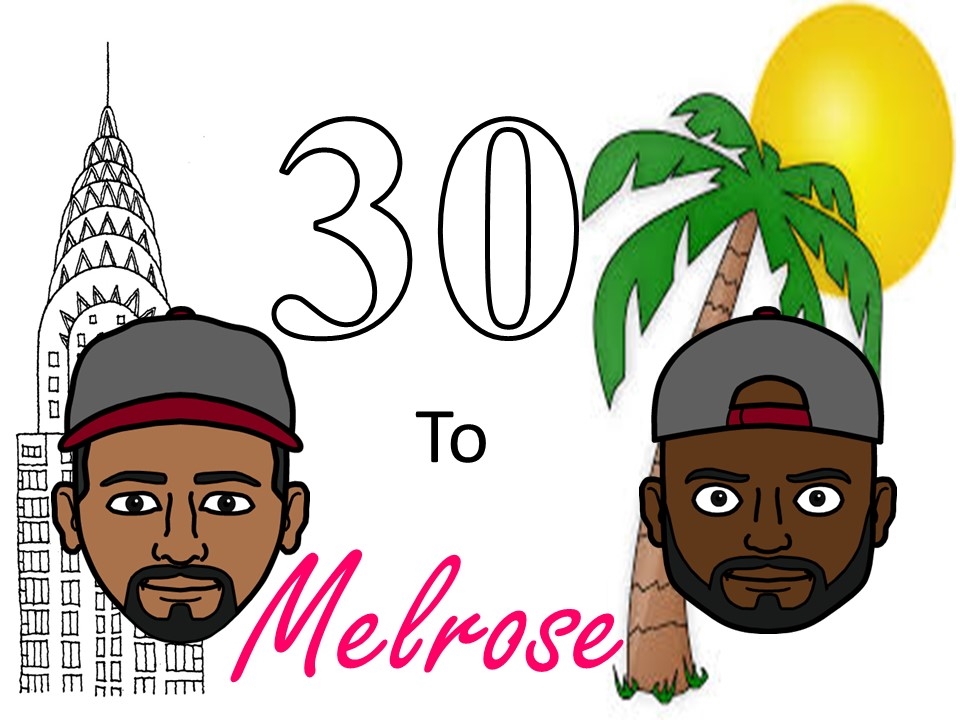 30 To Melrose
