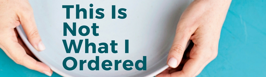 This Is Not What I Ordered: conversations on chronic illness, loss + change