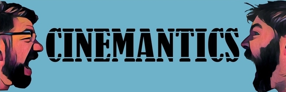 Cinemantics: A Podcast about Film, TV and Beer.
