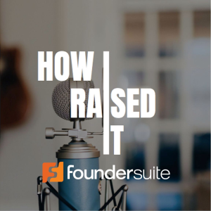 How I Raised It - The podcast where we interview startup founders who raised capital.-logo