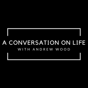 A Conversation on Life with Andrew Wood-logo