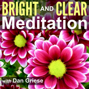 Bright and Clear Meditation Podcast - Meditation for Less Stress and Anxiety-logo