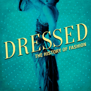 Dressed: The History of Fashion-logo