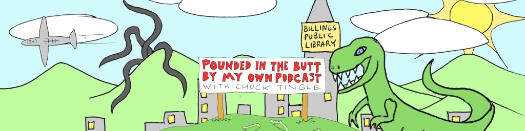 Pounded in the Butt by My Own Podcast