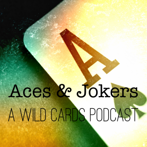 Aces & Jokers: A Wild Cards Podcast-logo