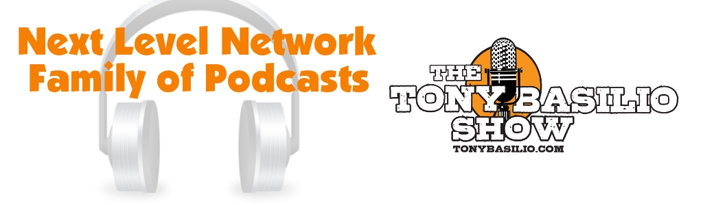 Tony Basilio Next Level Network