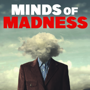 The Minds of Madness - True Crime Stories-logo