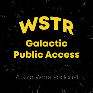 WSTR Galactic Public Access - A Star Wars Podcast-logo