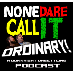 None Dare Call It Ordinary-logo