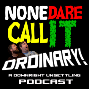 None Dare Call It Ordinary-logo
