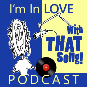 I'm In Love With That Song Podcast-logo