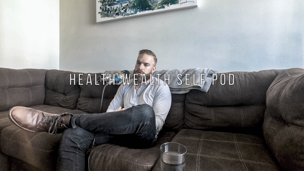 Health Wealth Self Pod: Traveling The World, Meeting Cool People, And Talking About It.