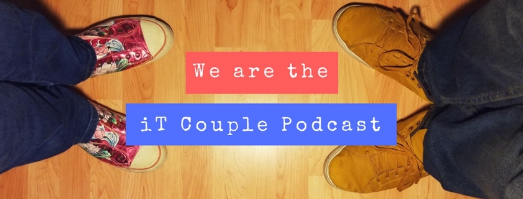 iT Couple Podcast