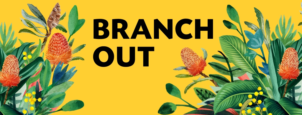 Branch Out