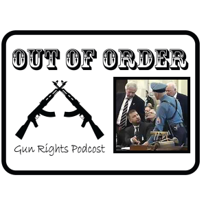 Out of Order Gun Rights podcast-logo