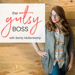 The Gutsy Boss with Becky Mollenkamp-logo