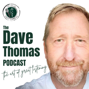 The Dave Thomas Podcast
