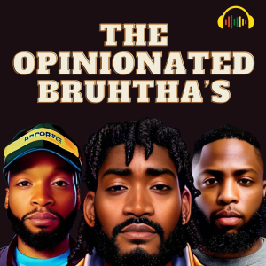 The Opinionated Bruhtha’s-logo