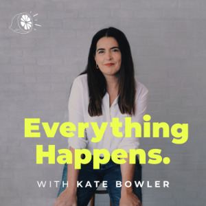 Everything Happens with Kate Bowler-logo