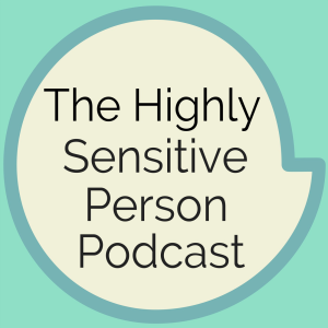 The Highly Sensitive Person Podcast-logo