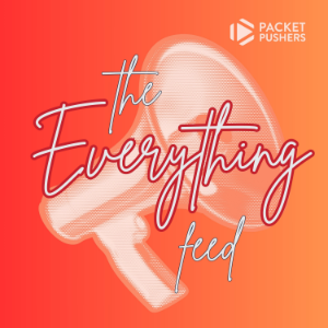 The Everything Feed - All Packet Pushers Pods-logo