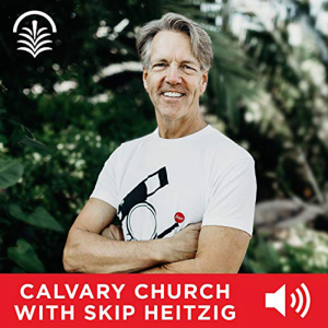 Calvary Church with Skip Heitzig Audio Podcast-logo