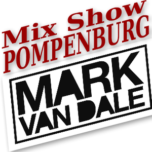POMPENBURG SHOW Mixed By DJ Mark van Dale