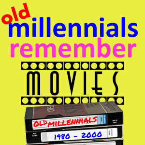 Old Millennials Remember Movies-logo