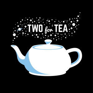 Two for Tea Podcast-logo