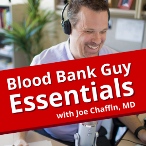Blood Bank Guy Essentials Podcast-logo