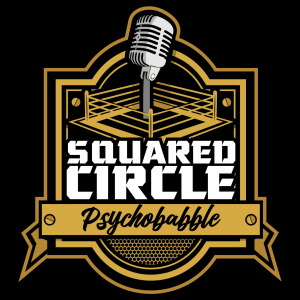 Squared Circle Psychobabble | Pro Wrestling Podcast-logo